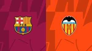 Soi kèo bóng đá Barcelona vs Valencia 30/04/2024