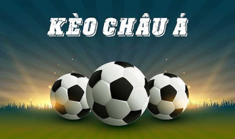 Hướng Dẫn Đọc Kèo Châu Á Từ A Đến Z Dễ Hiểu, Dễ Áp Dụng